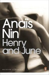 Anaïs Nin “Henry and June”