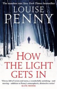 Louise Penny how the light gets in