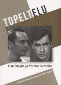 Alan Shayne, Norman Sunshine "Topeltelu"