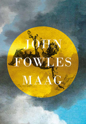 John Fowles "Maag"