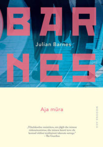 Julian Barnes „Aja müra”