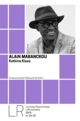 Alain Mabanckou "Katkine klaas"