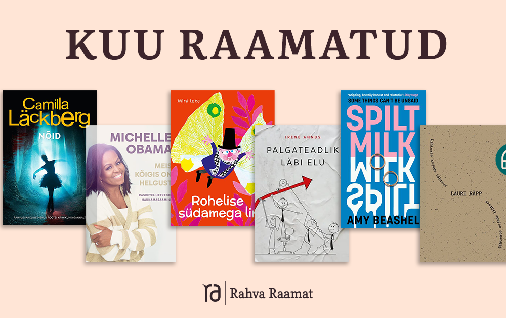 Rahva Raamatu maikuu raamatusoovitused!
