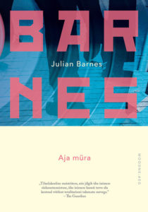 Julian Barnes „Aja müra“