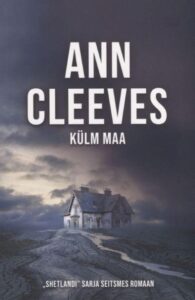 Ann Cleeves "Külm maa"