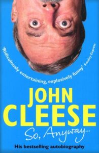 John Cleese "So, anyway..."