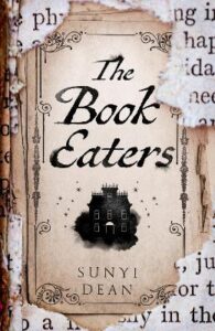 Sunyi Dean "The Book Eaters"