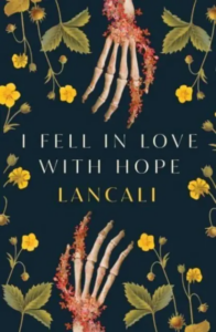 Lancali "I Fell in Love with Hope"