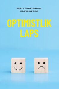Martin Seligman, Jane Gillham, Karen Reivich, Lisa Jaycox "Optimistlik laps"