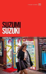 Suzumi Suzuki "Kingitud elu"