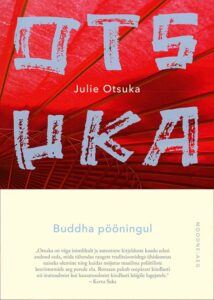 Julie Otsuka "Buddha pööningul"