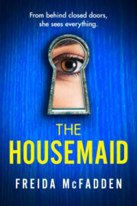 Freida Mcfadden "The Housemaid"