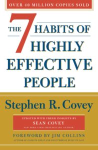 Stephen R. Covey "7 Habits of Highly Effective People"