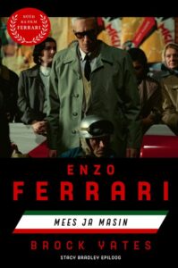 Brock Yates "Enzo Ferrari. Mees ja masin"