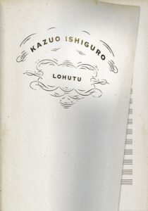 Kazuo Ishiguro "Lohutu"
