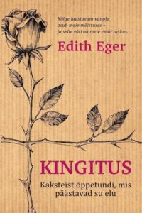 Edith Eger "Kingitus"