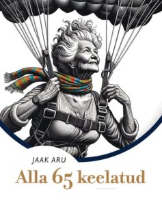 Jaak Aru “Alla 65 keelatud”