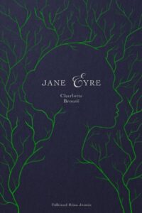 Charlotte Bronte “Jane Eyre”