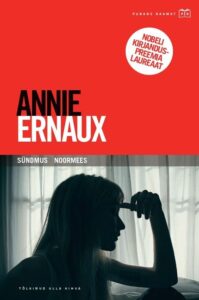 Annie Ernaux "Sündmus. Noormees"